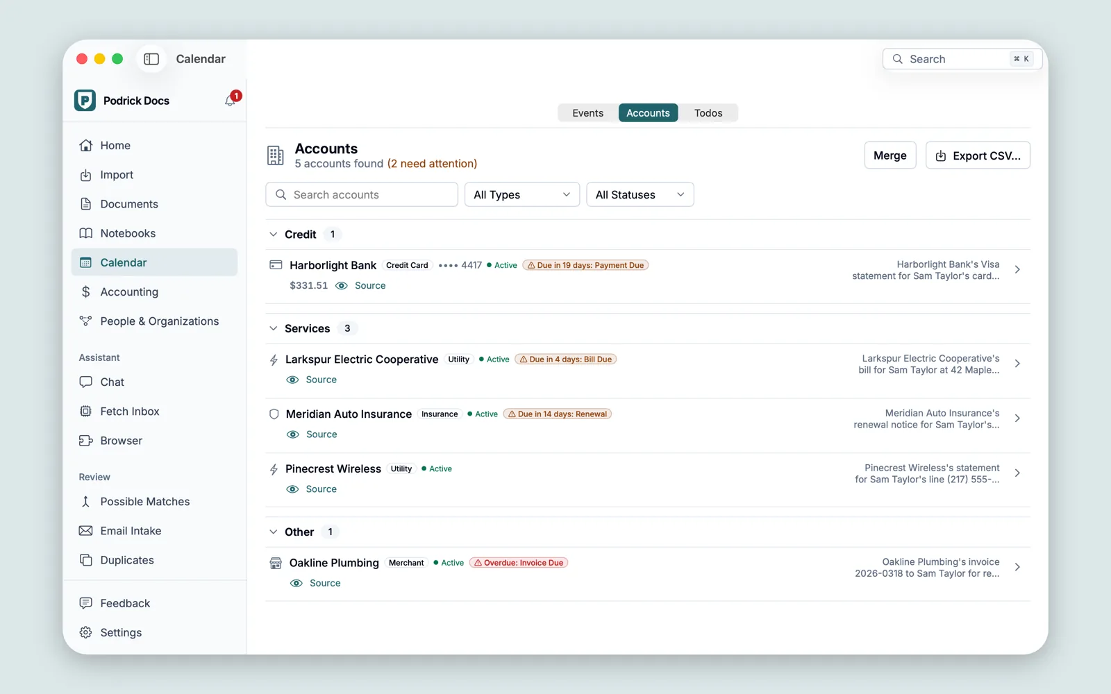 The Accounts tab: a credit card, three services and a merchant, each
        with its status and next due date.